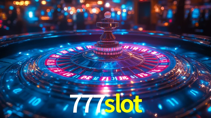Explore as vantagens do 777slot: serviço profissional e confiabilidade